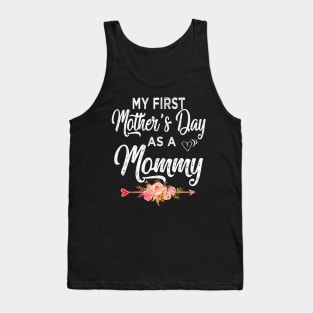 mommy my first mothers day as a mommy Tank Top